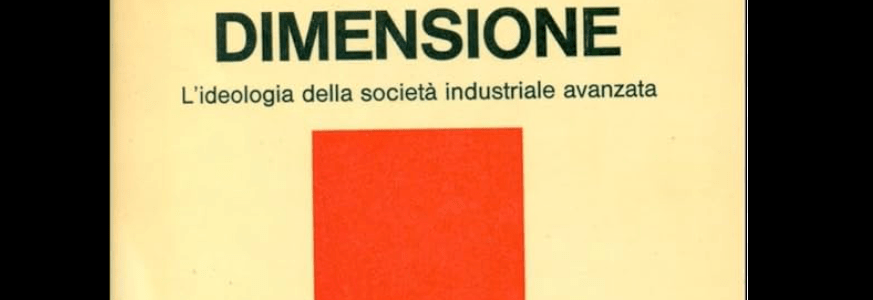 L'uomo a una dimensione, Marcuse