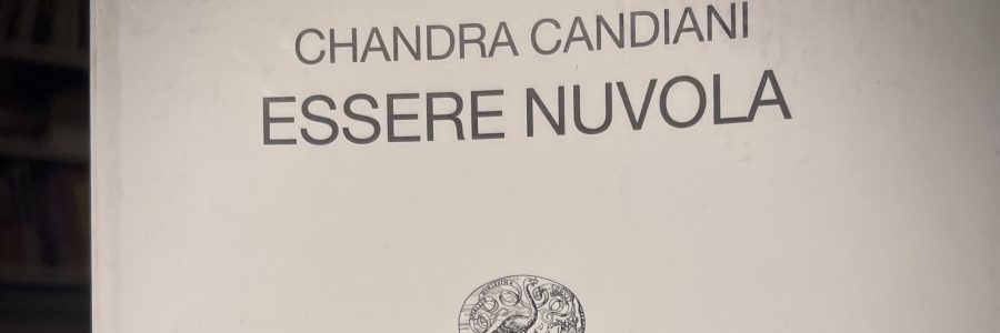 Chandra Candiani, Essere nuvola